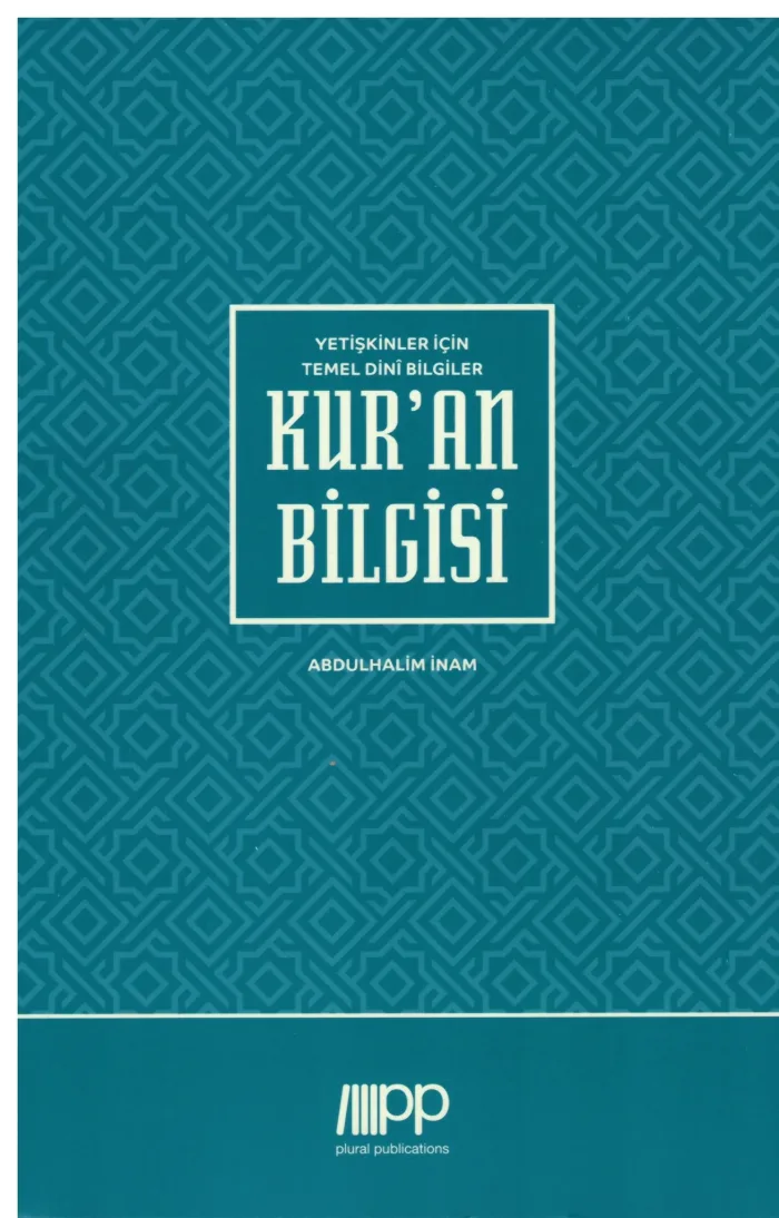 Kur’an Bilgisi - Yetişkinler İçin Temel Dini Bilgiler