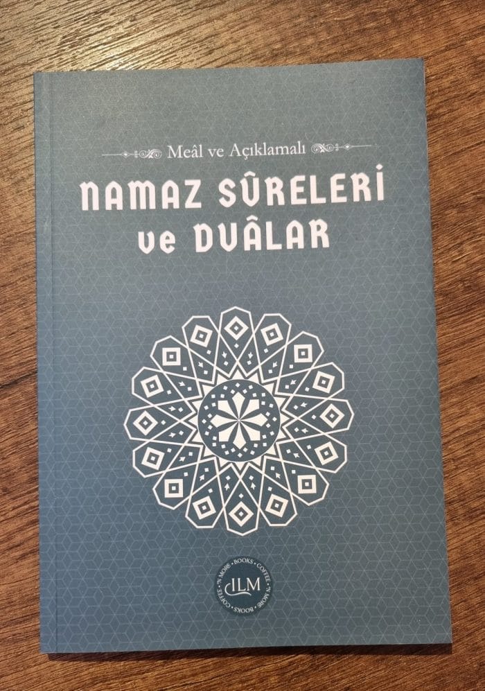 Namaz Sûreleri ve Duâlar